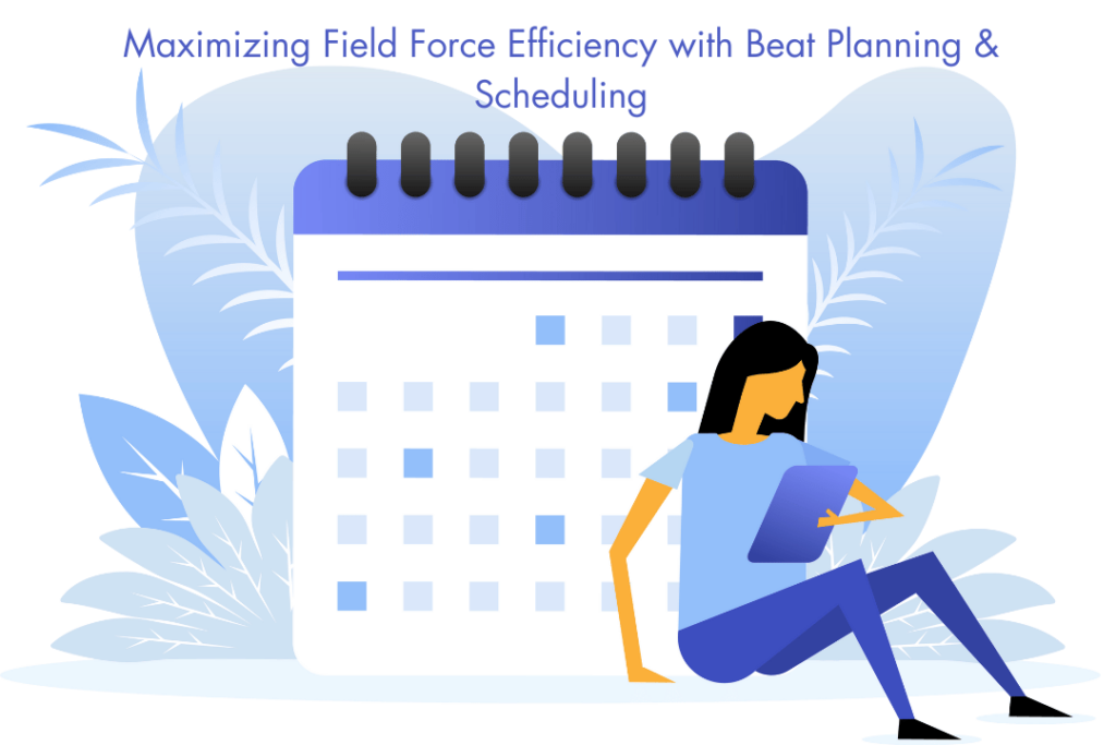 How Can Beat Planning And Scheduling Help Maximize Field Force Efficiency