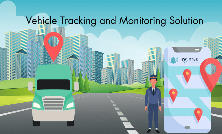 Why Does Your Company Need a Vehicle Tracking Solution? 1 Vehicle Tracking and monitoring Solution VTMS