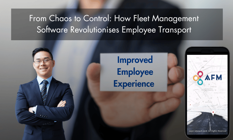 From Chaos to Control How Fleet Management Software Revolutionises Employee Transport