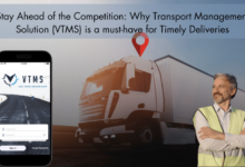 Stay Ahead of the Competition Why Transport Management Solution VTMS is a must have for Timely Deliveries