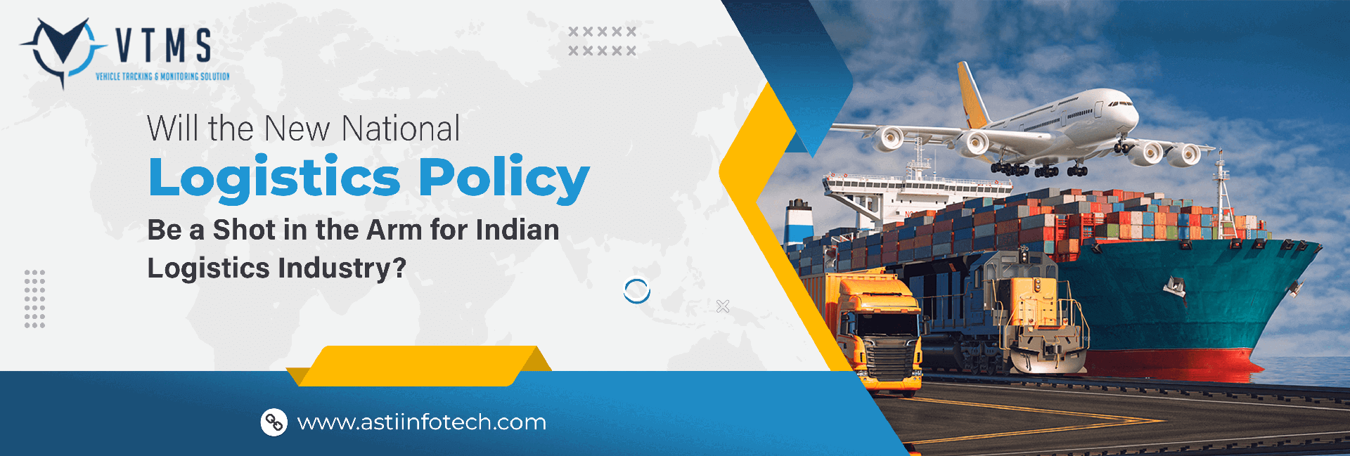 Advancement of Indian Logistics Industry with National Logistics Policy 1 VTMS