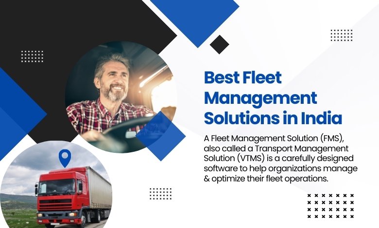 Best Fleet Management Solutions in India