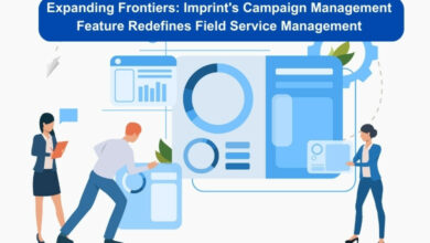 Expanding Frontiers Imprints Campaign Management Feature Redefines Field Service Management
