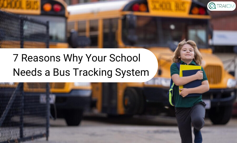 7 Reasons Why Your School Needs a Bus Tracking System 1 7 Reasons Why Your School Needs a Bus Tracking System image 1