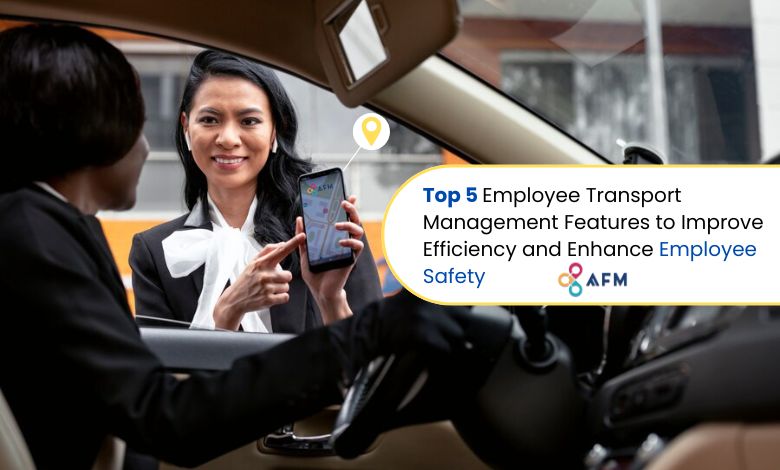 Top 5 Employee Transport Management Features to Improve Efficiency and Enhance Employee Safety 1 Employee Transport Management System